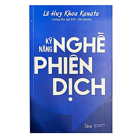 Kỹ Năng Nghề Phiên Dịch