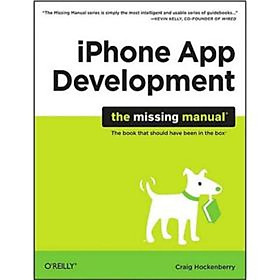 iPhone App Development: The Missing Manual