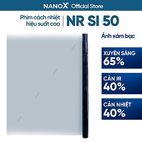 Mua Phim cách nhiệt NanoX NR SI 50 dán cửa kính chống nắng nóng  chống UV  giảm chói