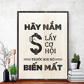 Mua Tranh gỗ decor truyền cảm hứng  Hãy nắm lấy cơ hội trước khi nó biến mất