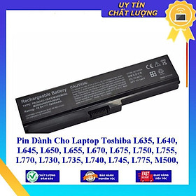 Pin dùng cho Laptop Toshiba L635 L640 L645 L650 L655 L670 L675 L750 L755 L770 L730 L735 L740 L745 L775 - Hàng Nhập Khẩu MIBAT523