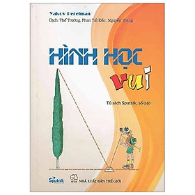 Sách Hình Học Vui (Tái Bản - In Màu)