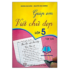 Sách - giúp em viết chữ đẹp lớp 5 - tập 2 (KP)