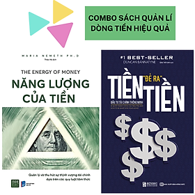 Combo 2Q Sách Bật Mí Cách Kiếm Tiền, Quản Lí Tài Chính Thông Minh: Năng Lượng Của Tiền _ 1980 Books + Tiền Đẻ Ra Tiền _ Đầu Tư Tài Chính Thông Minh _ BIZBOOKS