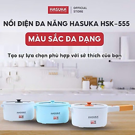 NỒI LẨU ĐIỆN MINI ĐA NĂNG HASUKA HSK-555 HÀNG CHÍNH HÃNG