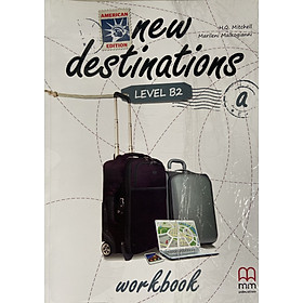 Hình ảnh MM Publications: Sách học tiếng Anh - New Destinations Level B2 a - Workbook (American Edition)