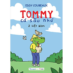Tommy Cá Sấu Nhỏ - Ở Việt Nam (Sách màu)