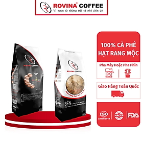 Cà Phê Rovina VIP Pha Phin -  Gói 500gr ( Xay Sẵn) Mùi Vị Đặc Trưng Cân Bằng Phù Hợp Với Khách Hàng Thích Uống Cafe Có Mùi Thơm Quyến Rũ, Chua Nhẹ. Đúng Gu Âu