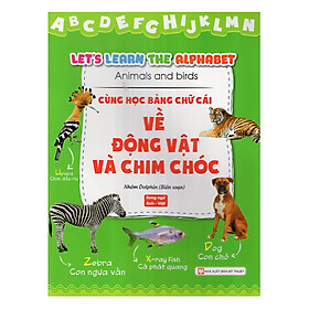 Cùng Học Bảng Chữ Cái Về Động Vật Và Chim Chóc
