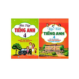 Bài Tập Tiếng Anh + Tập Viết Tiếng Anh Lớp 4 - Bộ Sách Family And Friends 4 National Edition - Combo 2 Cuốn - Hồng Ân - An An