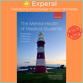 Sách - The Mental Health of Medical Students - Supporting Wellbeing in Medical Education by  (UK edition, paperback)