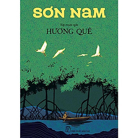 Hương Quê - Sơn Nam - NXB TRẺ - Không có