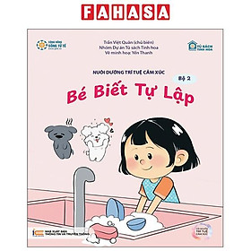 Sách - Nuôi Dưỡng Trí Tuệ Cảm Xúc - Bộ 2 - Bé Biết Tự Lập