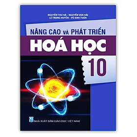 Sách - Nâng cao và phát triển Hóa học 10