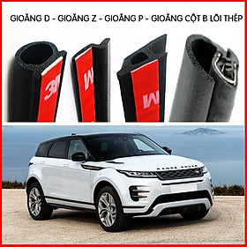  Combo Gioăng cao su chống ồn đầy đủ cho xe hơi dòng SUV (Gioăng D, P, Z, B lõi thép) Loại cách âm chống ồn xe hơi xịn