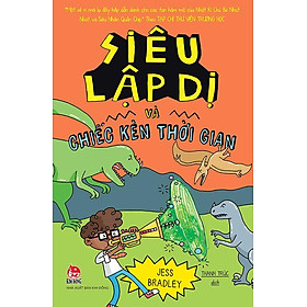 Siêu Lập Dị Và Chiếc Kèn Thời Gian