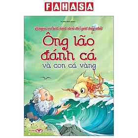 Hình ảnh Truyện Cổ Tích Kinh Điển Thế Giới Hay Nhất - Ông Lão Đánh Cá Và Con Cá Vàng