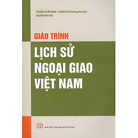 Hình ảnh Giáo Trình Lịch Sử Ngoại Giao Việt Nam