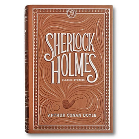Sherlock Holmes: Classic Stories