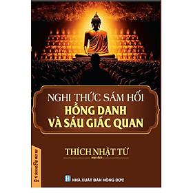 Nghi thức Sám Hối Hồng Danh và Sáu Giác Quan 