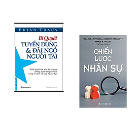 [Download Sách] Combo sách dành cho các nhà Lãnh Đạo: Bí Quyết Tuyển Dụng Và Đãi Ngộ Người Tài (Tái Bản)+Chiến Lược Nhân Sự /Tặng Bookmark Happy Life 