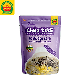 Cháo Tươi Gà Ác Đậu Xanh Cây Thị