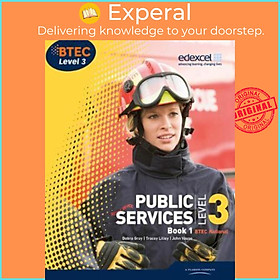 Sách - BTEC Level 3 National Public Services Student Book 1 by Debra Gray (UK edition, paperback)