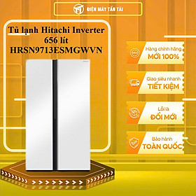 HRSN9713ESMGWVN - Tủ lạnh Hitachi Inverter 656 lít HRSN9713ESMGWVN CẤP ĐÔNG MỀM - HÀNG CHÍNH HÃNG - GIAO HCM