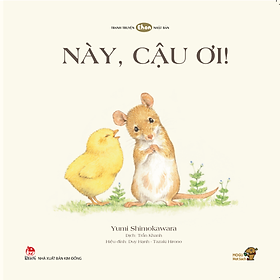 [Download Sách] Này, Cậu ơi! - Tranh truyện ehon cho bé từ 0-3 tuổi, kích thích phát triển đa giác quan - Mọt sách Mogu