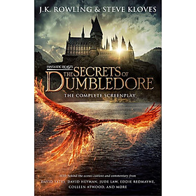 Tiểu thuyết tiếng Anh: Fantastic Beasts: The Secrets Of Dumbledore - The Complete Screenplay