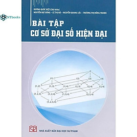 Sách Bài Tập Cơ Sở Đại Số Hiện Đại