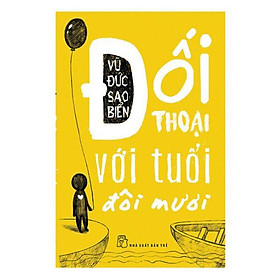 Đối thoại với tuổi đôi mươi