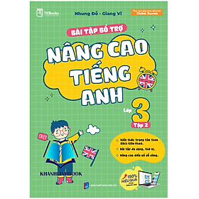 Bài tập bổ trợ nâng cao tiếng Anh lớp 3 – Tập 2 (MC) - Hồng Anh