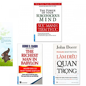 Combo 3 cuốn: Sức Mạnh Tiềm Thức, Làm Điều Quan Trọng, Người Giàu Có Nhất Thành Babylon (Kèm bookmark danh ngôn hình voi)