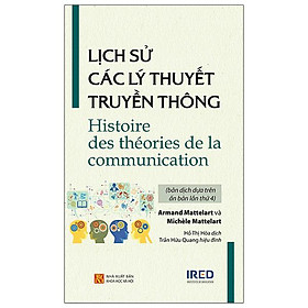 Lịch Sử Các Lý Thuyết Truyền Thông - Histoire Des Théories De La Communication