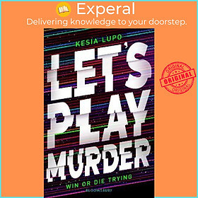 Sách - Let's Play Murder by Kesia Lupo (UK edition, paperback)