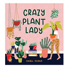 Crazy Plant Lady (With Sticker Sheet)