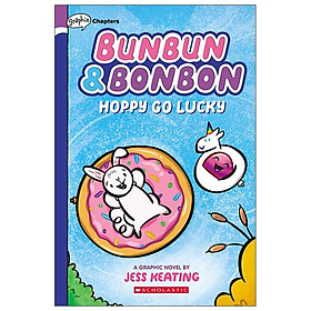 Bunbun & Bonbon 2 Hoppy Go Lucky A Graphix Chapters Book