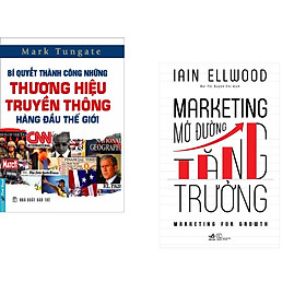 Combo 2 cuốn sách: Bí Quyết Thành Công Những Thương Hiệu Truyền Thông Hàng Đầu Thế Giới + Marketing mở đường tăng trưởng