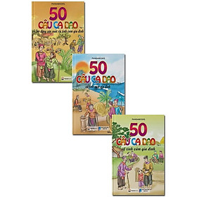 Combo 50 Câu Ca Dao Về Tình Cảm Gia Đình (Bộ 3 cuốn)