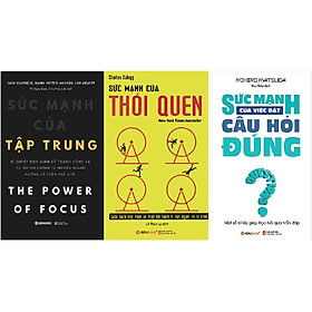 Bộ 3 Cuốn Sách Khai Thác Sức Mạnh Của Bản Thân ( Sức Mạnh Của Tập Trung + Sức Mạnh Của Thói Quen + Sức Mạnh Của Việc Đặt Câu Hỏi Đúng ) (Quà Tặng: Cây Viết Galaxy )