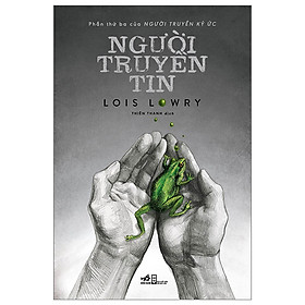 Người Truyền Ký Ức - Tập 3: Người Truyền Tin