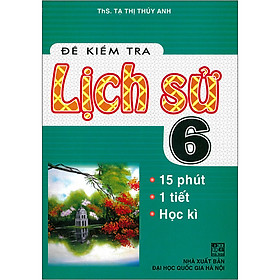 Đề kiểm tra Lịch Sử 6