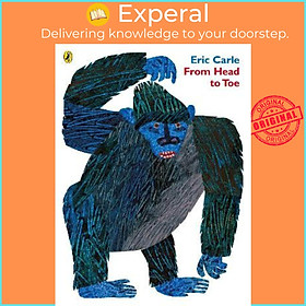 Sách - From Head to Toe by Eric Carle (UK edition, paperback)