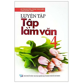Luyện Tập Tập Làm Văn Lớp 4