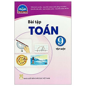 Bài Tập Toán 9 - Tập 1 (Chân Trời) (Chuẩn)