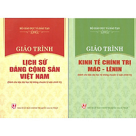 Hình ảnh Combo Giáo Trình Lịch Sử Đảng Cộng Sản Việt Nam + Giáo Trình Kinh Tế Chính Trị Mác – Lênin (Dành Cho Bậc Đại Học Hệ Không Chuyên Lý Luận Chính Trị) - Bộ mới năm 2021