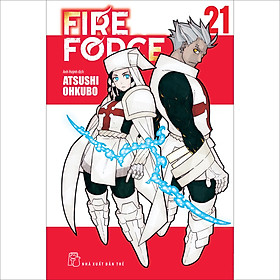 Fire Force 21 (Tặng Kèm Bookmark Giấy Hình Nhân Vật)