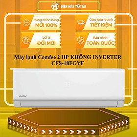 CFS-18FGYF - Máy lạnh Comfee 2 HP ( KHÔNG INVERTER) CFS-18FGYF RA MẮT 2026 - HÀNG CHÍNH HÃNG - GIAO HCM