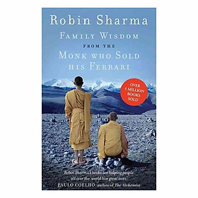 Family Wisdom From The Monk Who Sold His Ferrari